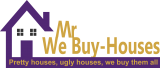 Mr. We Buy – Houses
